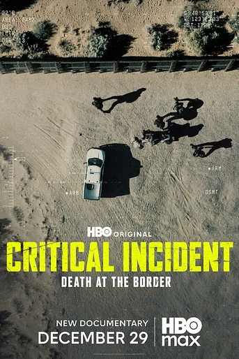 Poster de Critical Incident: Death at the Border