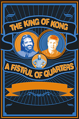 poster of movie The King of Kong: A Fistful of Quarters