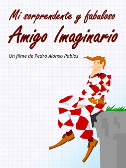 Mi Sorprendente y fabuloso amigo imaginario