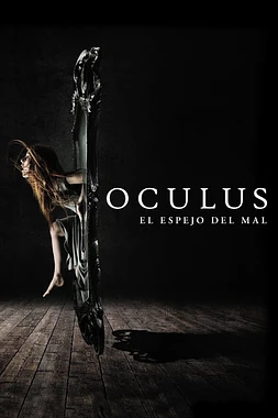 poster of movie Oculus. El Espejo del mal