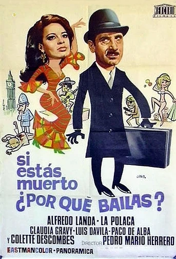 Poster de Si estás muerto, ¿por qué bailas?
