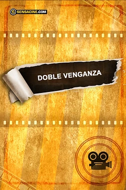 Doble Venganza
