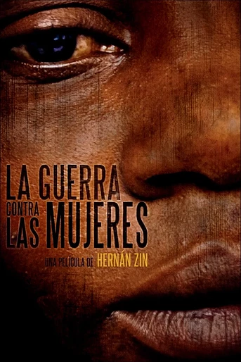 Poster de La Guerra contra las Mujeres