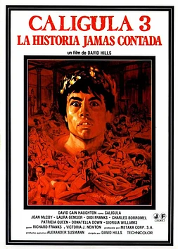 Calígula 3, La Historia Jamás Contada