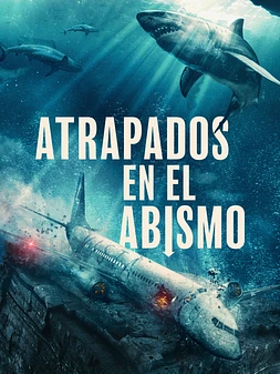 poster of movie Atrapados en el Abismo