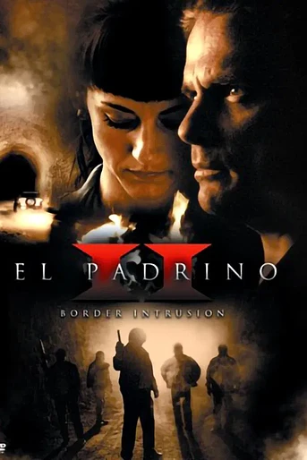 Poster de El Padrino II: Border Intrusion