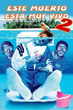 poster of movie Este muerto está muy vivo 2