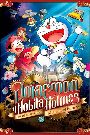 Poster de Doraemon y Nobita Holmes en el misterioso museo del futuro
