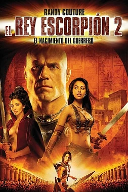 poster of movie El Rey Escorpión 2: El Nacimiento del Guerrero