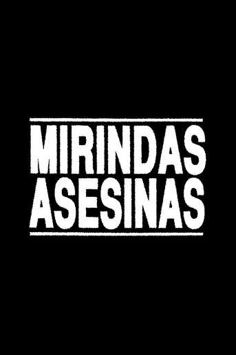 Poster de Mirindas Asesinas