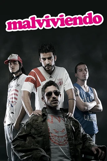 Poster de Malviviendo