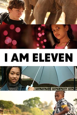 I Am Eleven