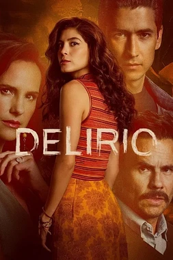 poster for the season 1 of Delirio