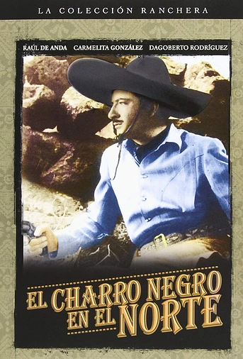 Poster de El Charro Negro en el norte