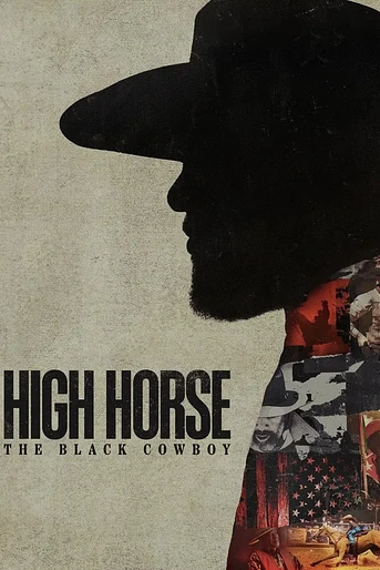 Poster de High Horse: The Black Cowboy