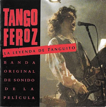Carátula de la banda de sonido de Tango Feroz: La Leyenda de Tanguito