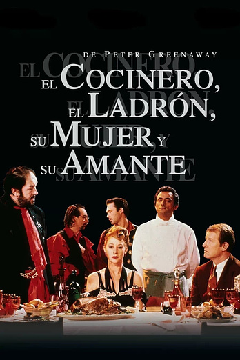 poster of content El Cocinero, el Ladrón, su Mujer y su Amante