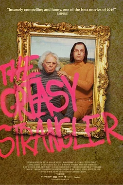 poster of movie The Greasy Strangler