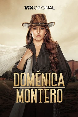 poster for the season 1 of Doménica Montero