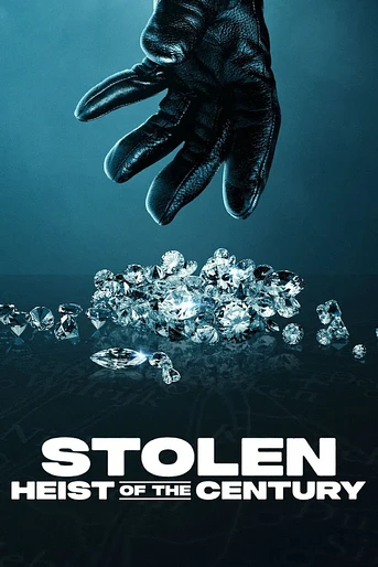 Poster de Stolen: Heist of the Century
