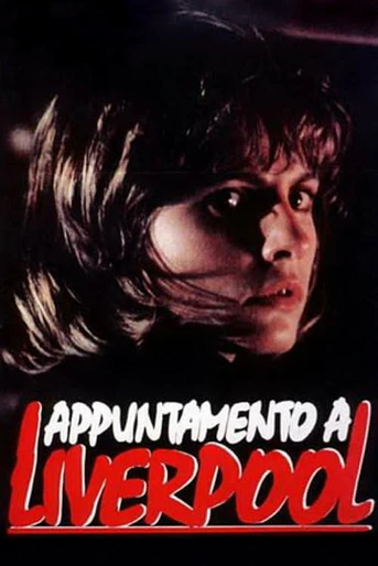 Poster de Appuntamento a Liverpool