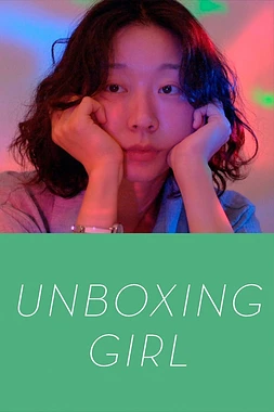 poster of movie Unboxing Girl