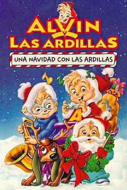poster of movie Alvin y Las Ardillas: Una Navidad con las Ardillas
