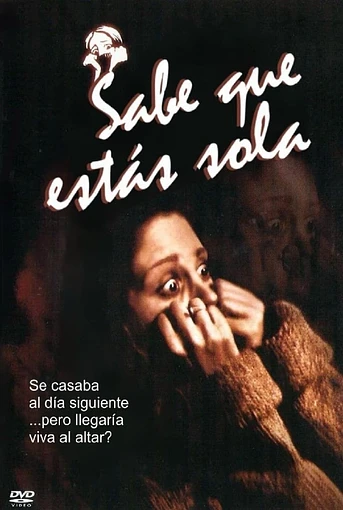 Poster de Sabe que Estás Sola