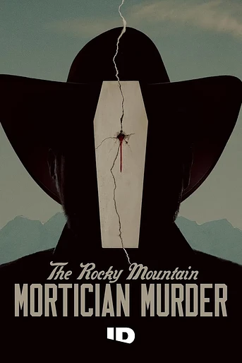 Poster de The Rocky Mountain Mortician Murder