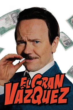 poster of movie El Gran Vázquez
