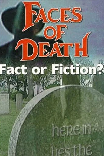 Poster de Faces of Death: Fact or Fiction?