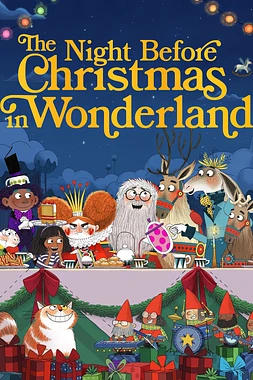 The Night Before Christmas in Wonderland