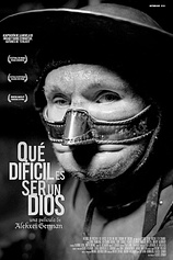 poster of movie Qué difícil es ser un dios