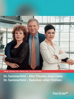 Dr. Sommerfeld - Alte Träume, neue Liebe