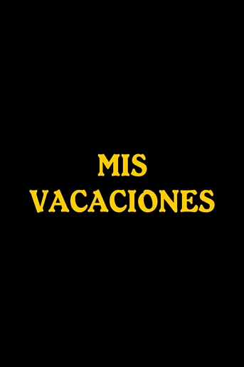 Poster de Mis vacaciones
