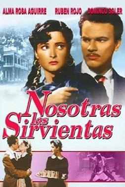 Nosotras las sirvientas