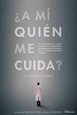 ¿A mí Quién me cuida?