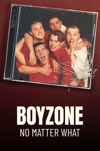 Poster de Boyzone: No Matter What