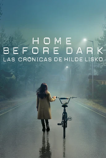 Poster de Home Before Dark - Las Crónicas de Hilde Lisko