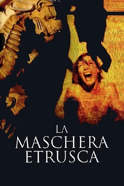 La Máscara Etrusca