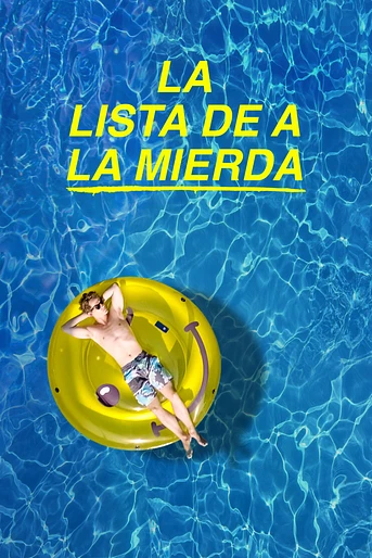 Poster de La Lista de A la Mierda