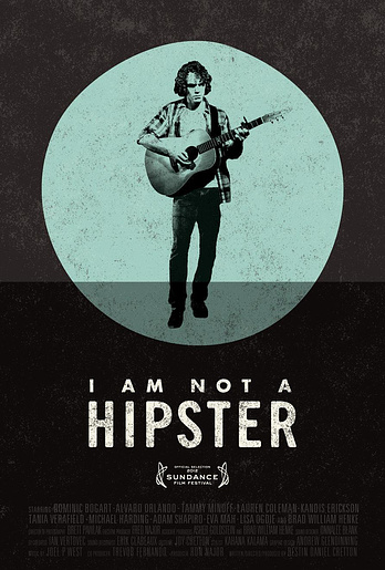 poster of content I Am Not a Hipster
