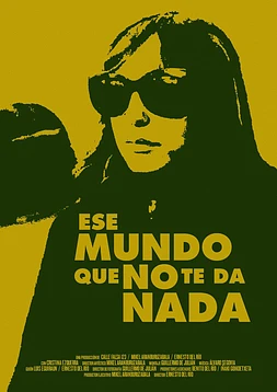 Ese Mundo que no te da Nada