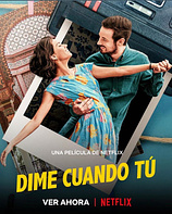 poster of movie Dime Cuándo Tú