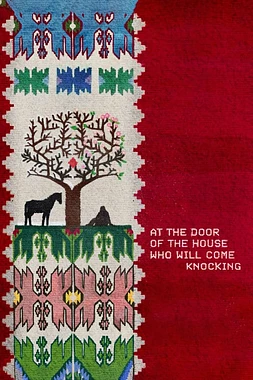 At the Door of the House who will come knocking