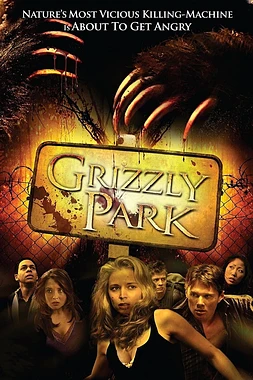 poster of movie Grizzly park