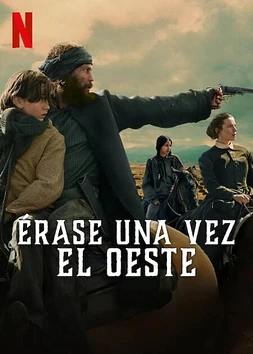 poster for the season 1 of Érase una vez en el Oeste