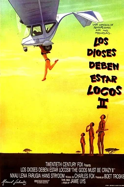 poster of movie Los dioses deben estar locos 2