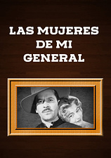 poster of movie Las Mujeres de mi general