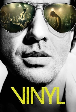 poster for the season 1 of Vinyl